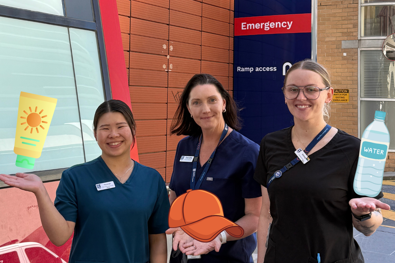 ED staff Hannah, Danielle and Kelsey pose with sunscreen, hat and water emojis outside the RMH Emergency Department